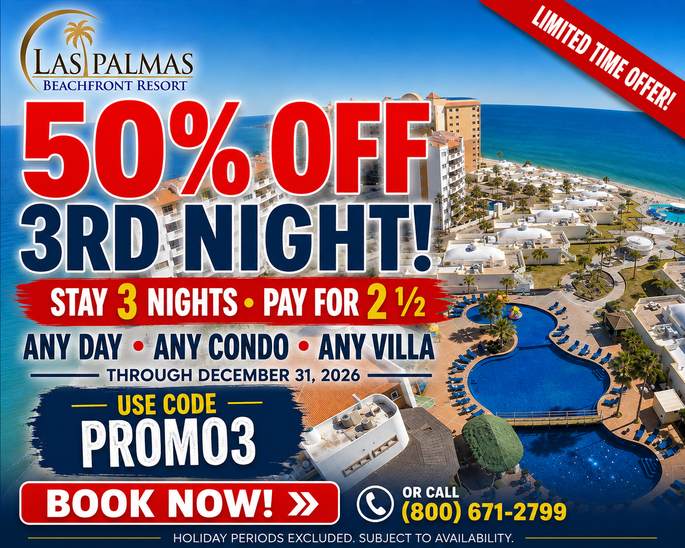 Las Palmas Reservations Fourth Night Free Promotion - Stay 4 Nights Pay for 3